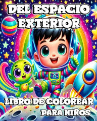 Title: Libro de Colorear del Espacio Exterior para NiÃ¯Â¿Â½os: Una Experiencia de Coloreo Creativa para NiÃ¯Â¿Â½os: Dando Vida a los Misterios, Author: Caroline J Blackmore