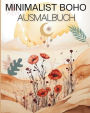 Minimalist Boho Ausmalbuch: Erstaunliche einfache Malillustrationen fï¿½r Erwachsene und Jugendliche