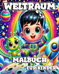 Title: Weltraum Malbuch fï¿½r Kinder: Ein kreatives Ausmalerlebnis fï¿½r Kinder - Die Geheimnisse des Weltraums, Author: Caroline J Blackmore