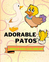 Title: Libro Para Colorear de Adorables Patos: PÃ¯Â¿Â½ginas Para Colorear de Patos Divertidos Para NiÃ¯Â¿Â½os, Author: Sancha Sauseda