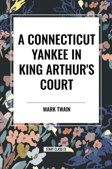 A Connecticut Yankee in King Arthur's Court