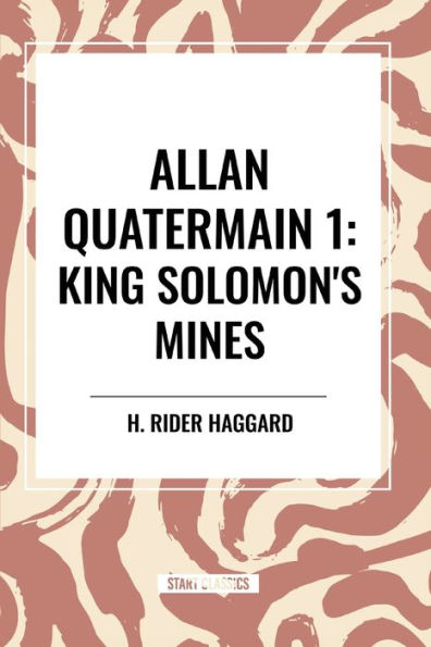 Allan Quatermain: King Solomon's Mines