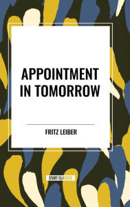 Appointment in Tomorrow