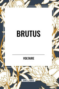 Title: Brutus, Author: Voltaire