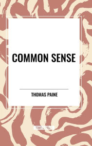 Title: Common Sense, Author: Thomas Paine