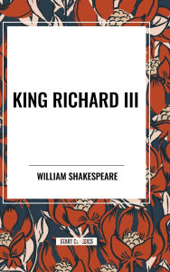 Title: King Richard III, Author: William Shakespeare