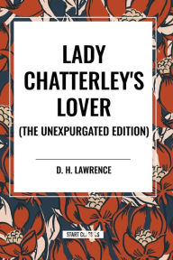 Title: Lady Chatterley's Lover, Author: D. H. Lawrence