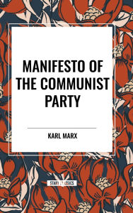 Title: Manifesto of the Communist Party, Author: Karl Marx