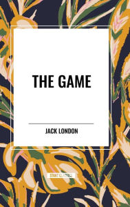 Title: The Game, Author: Jack London