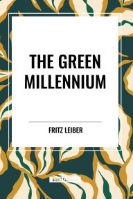 The Green Millennium