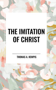 Title: The Imitation of Christ, Author: Thomas à Kempis