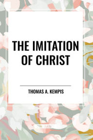 Title: The Imitation of Christ, Author: Thomas à Kempis