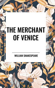 Title: The Merchant of Venice, Author: William Shakespeare