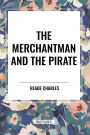 The Merchantman and the Pirate