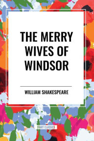 Title: The Merry Wives of Windsor, Author: William Shakespeare