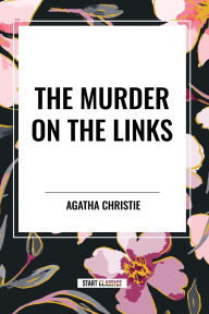 Title: The Murder on the Links, Author: Agatha Christie