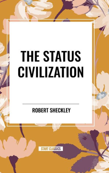 The Status Civilization