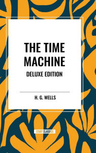 The Time Machine: Deluxe Edition