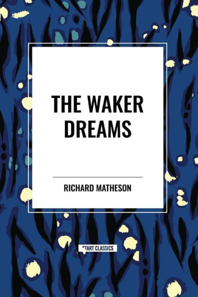 The Waker Dreams