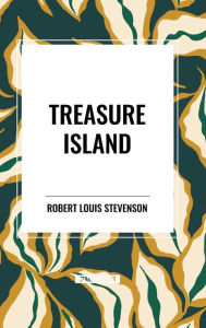 Title: Treasure Island, Author: Robert Louis Stevenson