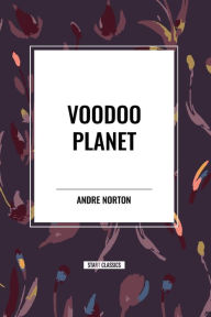 Title: Voodoo Planet, Author: Andre Norton