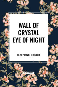 Title: Wall of Crystal, Eye of Night, Author: Algis Budrys