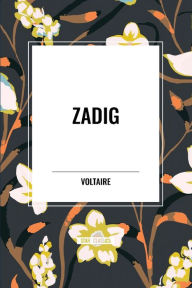 Title: Zadig, Author: Voltaire