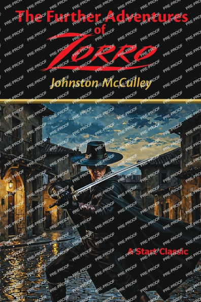 The Further Adventures of Zorro: Adventures of Zorro Book 2