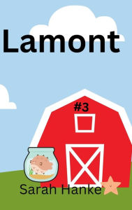 Title: Lamont, Author: Sarah Hanke