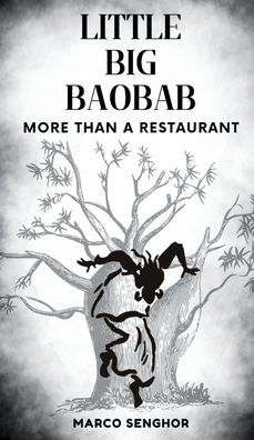 Little Big Baobab: More Than a Restaurant