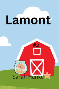 Title: Lamont, Author: Sarah Hanke