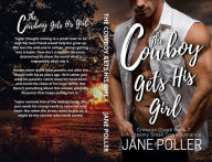 Title: The Cowboy Gets His Girl, Author: Jane Poller