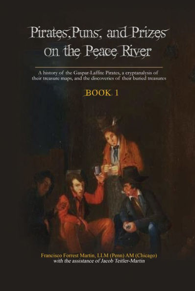 Pirates, Puns, and Prizes on the Peace River: Book One: