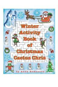 Title: Winter Activity Book of Christmas Cactus Chris, Author: Anna Remorova