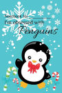 I'm Obsessed with Penguins: Penguin Journal for Kids