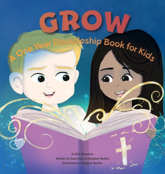 GROW: A One Year Discipleship Book for Kids: