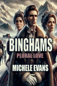 Title: Binghams: Plural Love, Author: Michele Evans