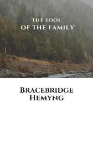 Title: The fool of the family, Author: Bracebridge Hemyng