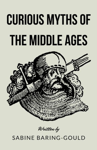 Curious Myths of the Middle Ages