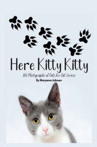 Title: Here Kitty Kitty, Author: Maryanne Johnson