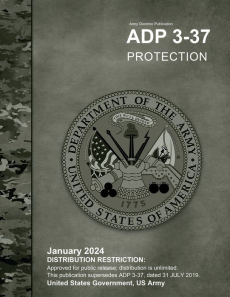 Army Doctrine Publication ADP 3-37 Protection January 2024
