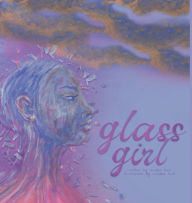 Title: glass girl, Author: Analee Hall