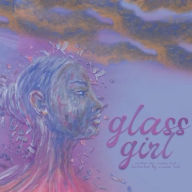 Title: glass girl, Author: Analee Hall
