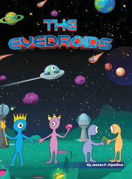 Title: THE EYEDROIDS, Author: James P. Cipollina