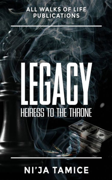 LEGACY: Heiress to the Throne