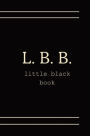 LBB (little black book): Journal: