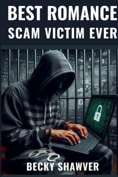 Best Romance Scam Victim Ever