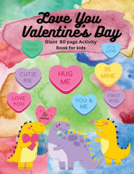 Title: Love You Valentine's Day Giant Activity Book for Kids, Author: Lisa Lynne