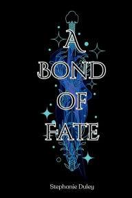 A Bond of Fate