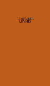 Free books to download on kindle Remember Rhymes by Michael Bouchard, Heather Beasley ePub MOBI RTF in English